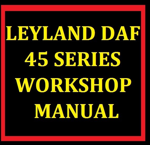 download DAF LF 45 workshop manual