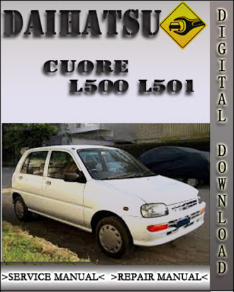 download DAIHATSU CUORE L500 L501 workshop manual