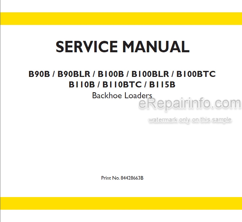 download Holland B90B B90BLR B100B B100BLR B110B B115B Loader Backhole able workshop manual