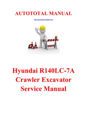 download Hyundai R140LC 7 Crawler Excavator able workshop manual