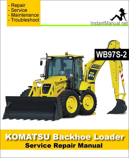 download KOMATSU WB97S 2 Operation able workshop manual