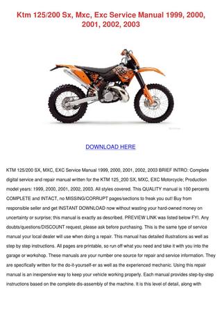 download KTM 125 200 SX SXS MXC EGS EXC EXC SIX DAYS XC XC W Motorcycle able workshop manual