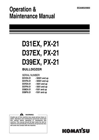 download Komatsu D31EX 21 D31PX 21 D37EX 21 D37PX 21 Dozer Bulldozer workshop manual