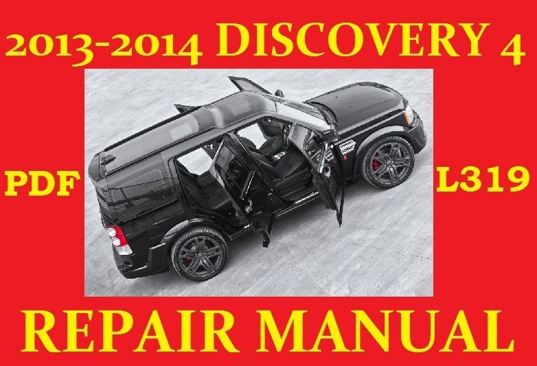 download Land Rover Discovery 4 LR4 L319 workshop manual