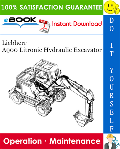 download Liebherr A900 Litronic Hydraulic Excavator Operation able workshop manual