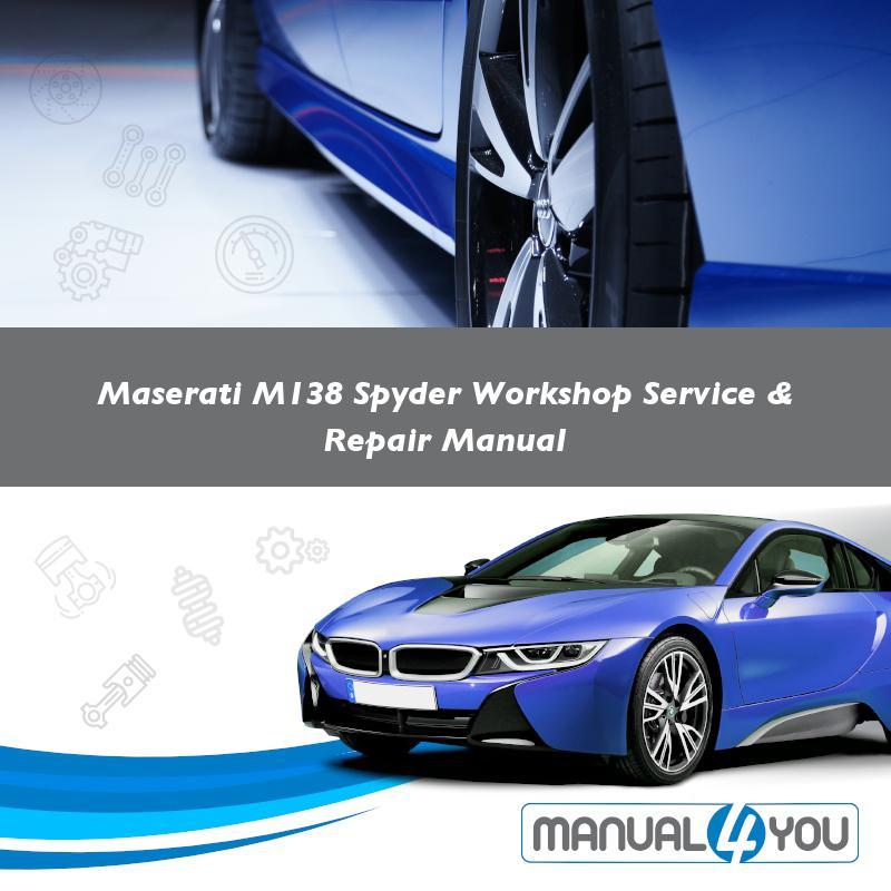download Maserati M138 Spyder workshop manual