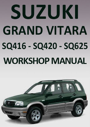 download Suzuki SQ416 SQ420 SQ625 Vitara Grand Vitara able workshop manual